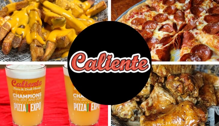 Caliente Pizza & Draft House - 7 Locations!